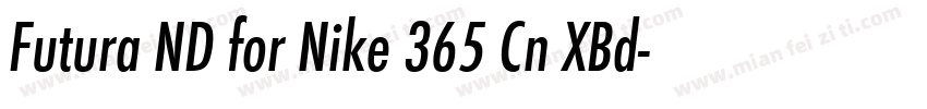 Futura ND for Nike 365 Cn XBd字体转换